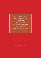 book Informes. Estudios de Historia Económica, nº 30 - 1994. La formación de los bancos centrales en España y América Latina (Siglos XIX y XX). Vol. II: Suramérica y el Caribe