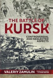 book Battle of Kursk : Controversial and Neglected Aspects