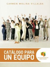 book Catálogo para un equipo: casi cincuenta técnicas para trabajar con grupos