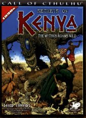 book Secrets of Kenya: The Mythos Roams Wild