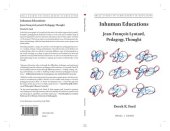 book Inhuman educations: Jean-Francois Lyotard, pedagogy, thought