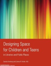 book Designing space for children and teens in libraries and public places