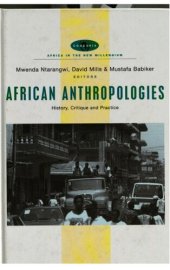 book African anthropologies : history, critique, and practice