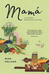 book Mamá_ tu historia empieza en la cocina