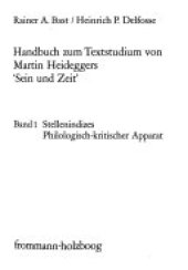 book Handbuch zum Textstudium von Martin Heideggers "Sein und Zeit": Stellenindizes, philologischkritischer Apparat