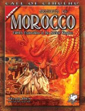 book Secrets of Morocco: Eldritch Explorations in the Ancient Kingdom