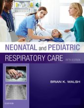 book Neonatal and Pediatric Respiratory Care