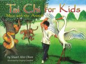 book Tai Chi for Kids: Move with the Animals