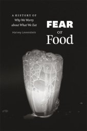 book Fear of Food: A History of Why We Worry about What We Eat