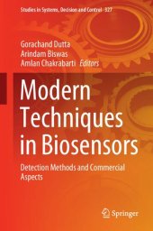 book Modern Techniques in Biosensors: Detection Methods and Commercial Aspects