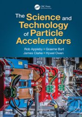 book The Science and Technology of Particle Accelerators