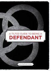 book A Tilted Guide To Being A Defendant