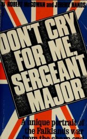 book Don't Cry for Me, Sergeant-Major