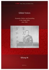 book Gilded Voices: Economics, Politics, and Storytelling in the Yangzi Delta Since 1949