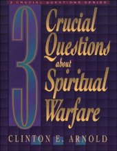 book 3 Crucial Questions About Spiritual Warfare