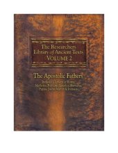 book The Researcher’s Library of Ancient Texts. Volume 2: The Apostolic Fathers