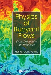 book Physics Of Buoyant Flows: From Instabilities To Turbulence