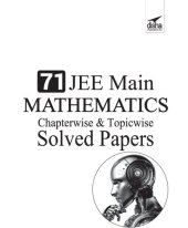 book 71 JEE Main Mathematics Online (2020 - 2012) & Offline (2018 - 2002) Chapterwise + Topicwise Solved Papers