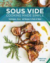 book Sous Vide Cooking Made Simple:Techniques, Ideas and Recipes to Cook at Home