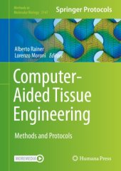 book Computer-Aided Tissue Engineering: Methods and Protocols