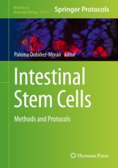 book Intestinal Stem Cells: Methods and Protocols