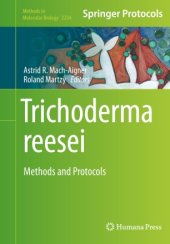 book Trichoderma reesei: Methods and Protocols