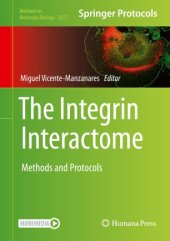 book The Integrin Interactome: Methods and Protocols