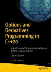 book Options and Derivatives Programming in C++20: Algorithms and Programming Techniques for the Financial Industry