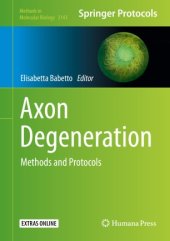 book Axon Degeneration: Methods and Protocols