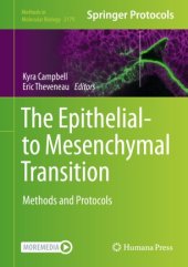 book The Epithelial-to Mesenchymal Transition: Methods and Protocols