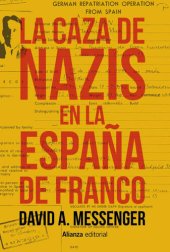 book La caza de nazis en la España de Franco