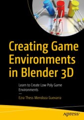 book Creating Game Environments in Blender 3D: Learn to Create Low Poly Game Environments