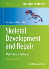 book Skeletal Development and Repair: Methods and Protocols