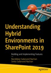 book Understanding Hybrid Environments in SharePoint 2019: Building and Implementing Features