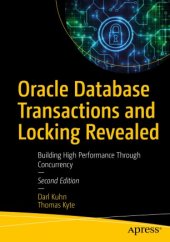 book Oracle Database Transactions and Locking Revealed: Building High Performance Through Concurrency