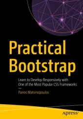 book Practical Bootstrap: Learn to Develop Responsively with One of the Most Popular CSS Frameworks