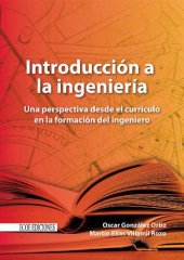 book Introducción a la ingeniería: una perspectiva desde el currículo en la formación del ingeniero