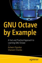 book GNU Octave by Example: A Fast and Practical Approach to Learning GNU Octave