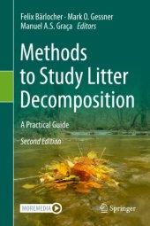 book Methods to Study Litter Decomposition: A Practical Guide