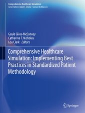 book Comprehensive Healthcare Simulation: Implementing Best Practices in Standardized Patient Methodology