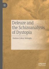 book Deleuze and the Schizoanalysis of Dystopia