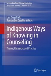 book Indigenous Ways of Knowing in Counseling: Theory, Research, and Practice