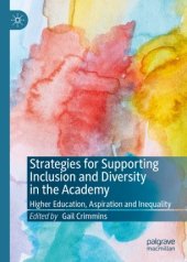 book Strategies for Supporting Inclusion and Diversity in the Academy: Higher Education, Aspiration and Inequality