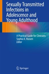 book Sexually Transmitted Infections in Adolescence and Young Adulthood: A Practical Guide for Clinicians