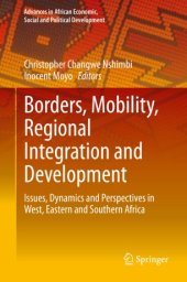 book Borders, Mobility, Regional Integration and Development: Issues, Dynamics and Perspectives in West, Eastern and Southern Africa