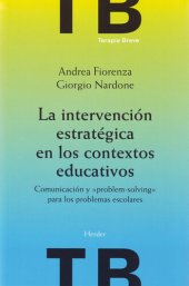 book La intervención estratégica en los contextos educativos: Comunicación y "problem-solving" para los problemas escolares