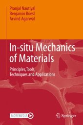 book In-situ Mechanics of Materials: Principles,Tools, Techniques and Applications