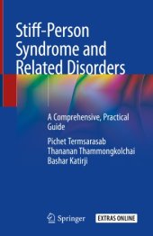 book Stiff-Person Syndrome and Related Disorders: A Comprehensive, Practical Guide