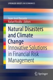 book Natural Disasters and Climate Change: Innovative Solutions in Financial Risk Management