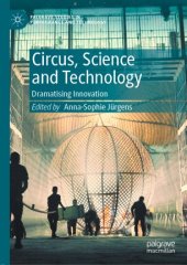 book Circus, Science and Technology: Dramatising Innovation